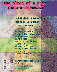Group exhibition, The Blood of a Poet. Meta-m-orphosis, 2023. Flyer