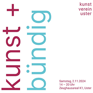 kunst+bündig, Kunstverein Uster, Zeughausareal K1, Uster, 02 November 2024